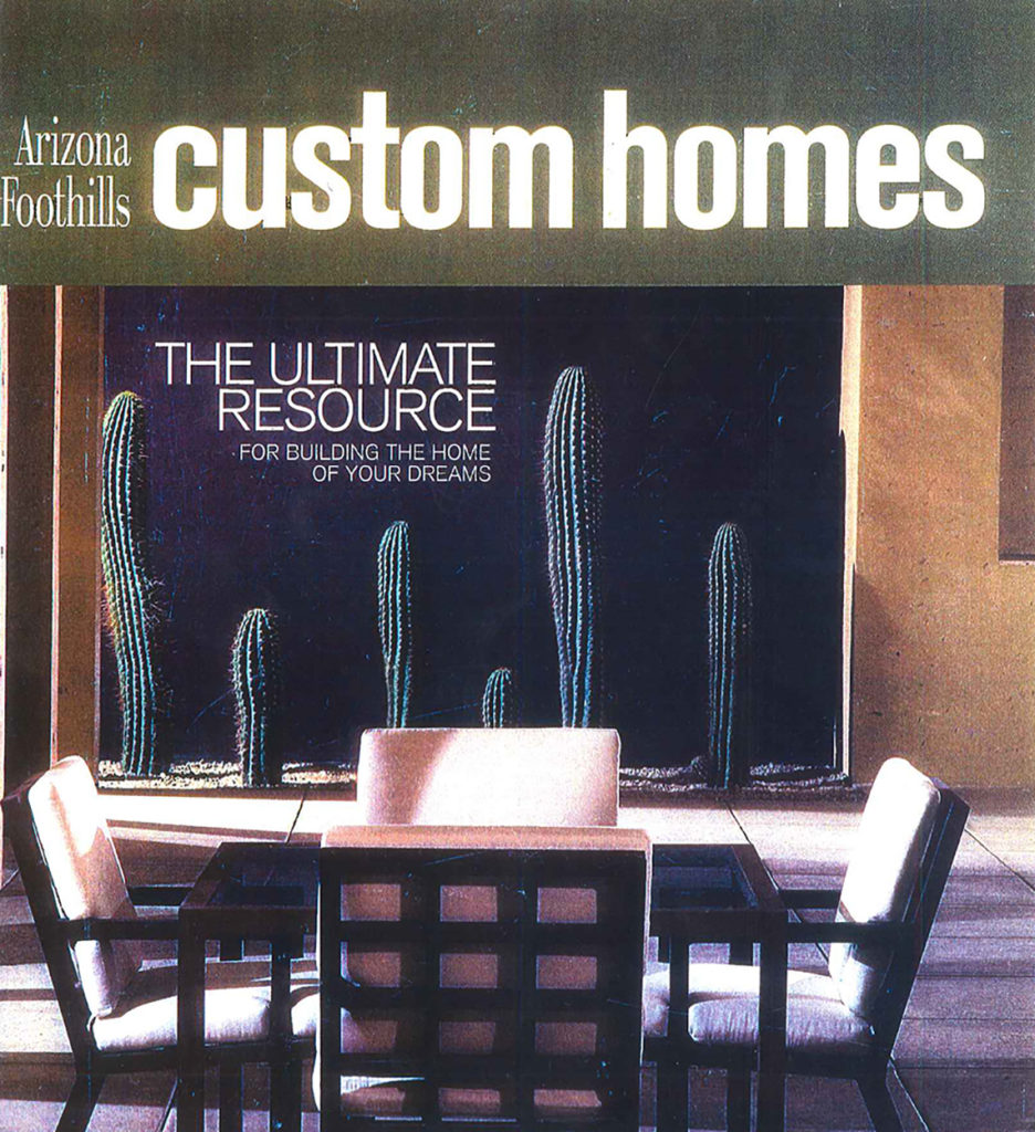 Arizona Foothills Custom Homes; Scottsdale